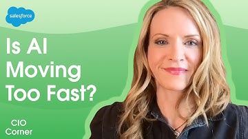 The Challenges of Integrating AI Into Your Business | Salesforce CIO Corner