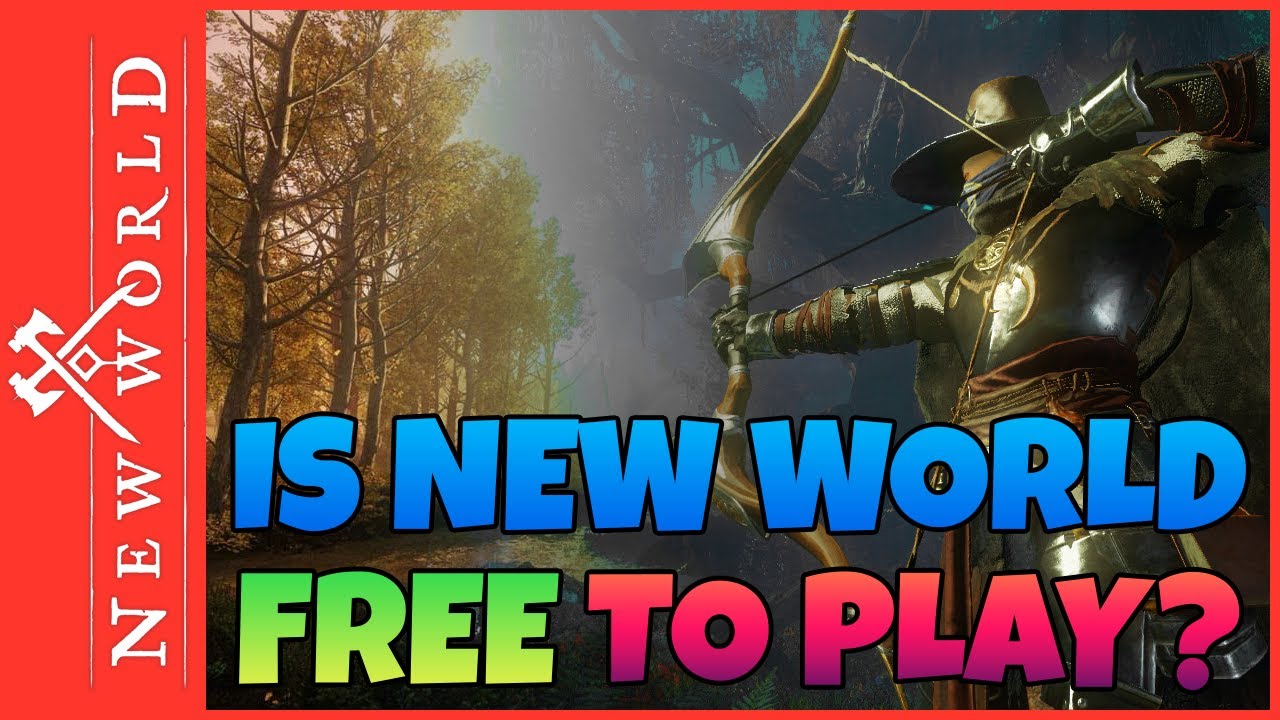 Is New World Free To Play YouTube