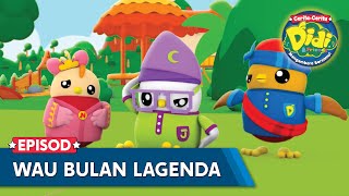 Cerita-Cerita Didi & Friends Mengembara Bersama | Wau Bulan Lagenda