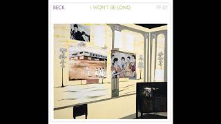 Beck - I Won't Be Long [12]
