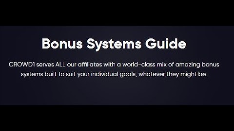 Crowd 1 Bonus System Guide Part 1   Streamline Bonus