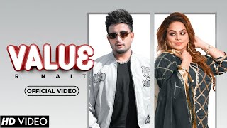 Value (Official Video) | R Nait | Gurlez Akhtar | New Punjabi Song 2022