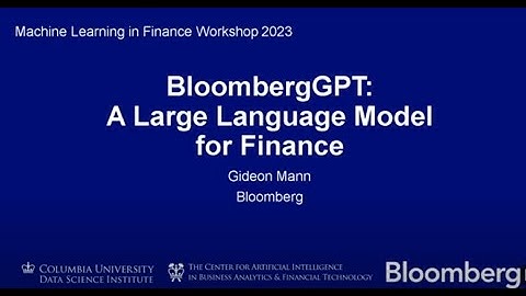 Gideon Mann: BloombergGPT: A Large Language Model for Finance