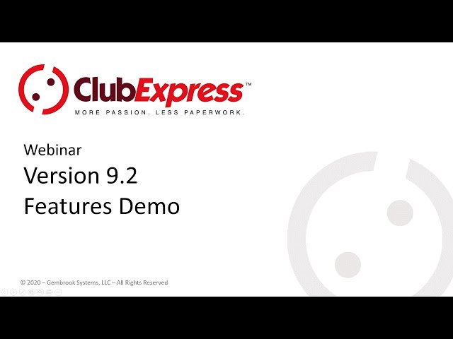 ClubExpress - Webinar - Version 9.2 Features Demo