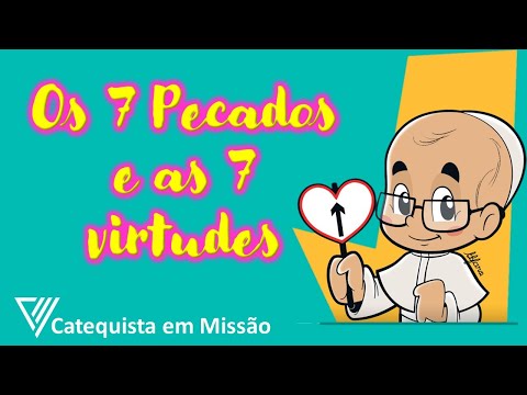 Desenho bíblico | Os Sete Pecados capitais e as Sete Virtudes
