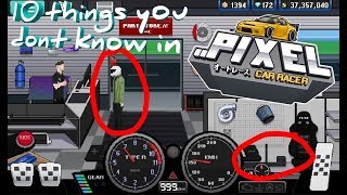 10 things you may dont know in Pixel Car Racer !!! (outdated)