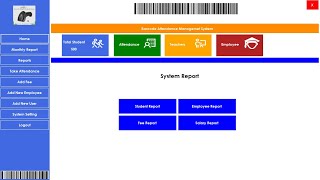 Barcode Attendance Management System(Add Report, Student Report, Employee Report, Fee Report) Part 3