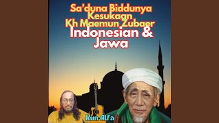 Sakduna Biddunya Kesukaan KH Maemun Zubaer Makna Indonesian