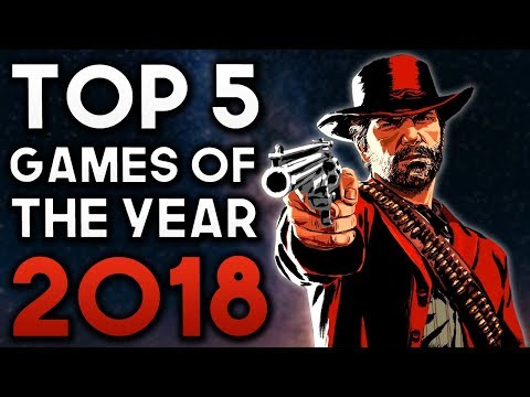 Top 5 Games of the Year 2018