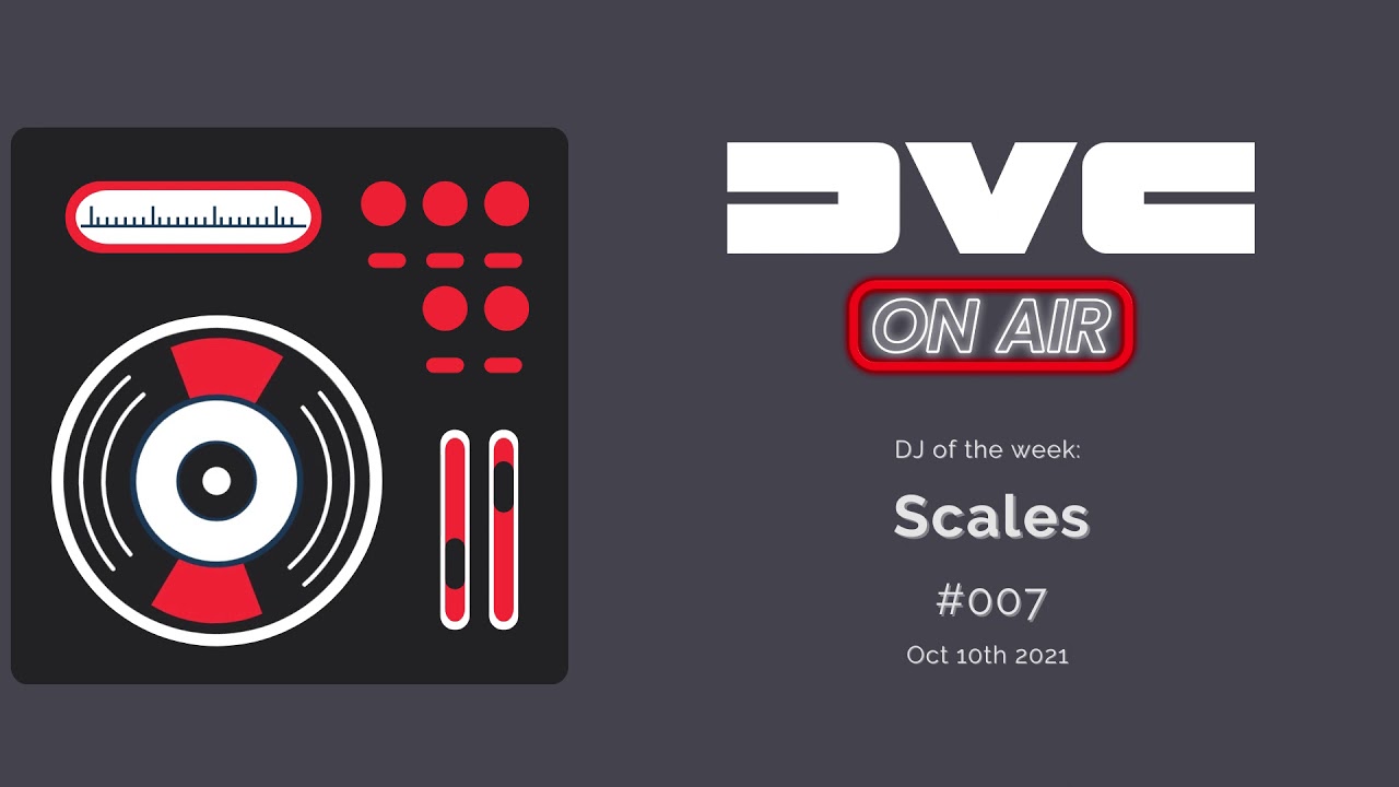 DVC On Air #007 (ft. scales)