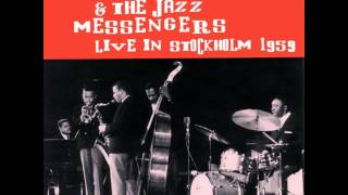 Art Blakey & Lee Morgan - 1959 - Live In Stockholm - 03 Lester Left Town