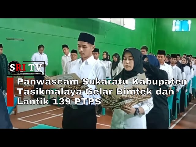 Panwascam Sukaratu Kabupaten Tasikmalaya Gelar Bimtek dan Lantik 139 PTPS class=