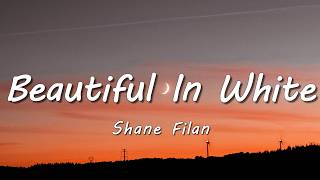 Shane Filan - Beautiful In White (Lyrics)