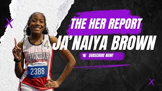Built for This: Ja’ Naiya  Brown is just getting started.