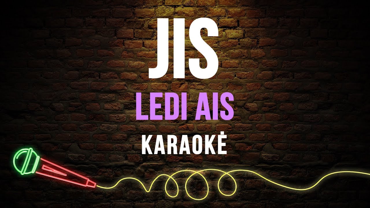 Ledi Ais Jis (Karaoke) YouTube