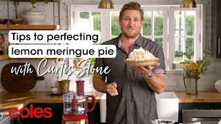 Tips to perfecting lemon meringue pie | Cooking with Curtis Stone | Coles