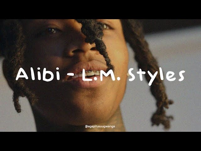 Alibi - L.M.Styles (Lyrics)