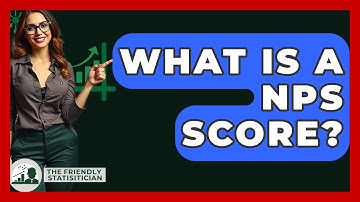 What Is A NPS Score? - The Friendly Statistician