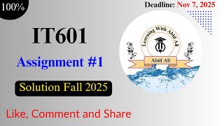 IT601 Assignment #1 Solution Fall 2025