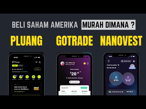 PLUANG vs GOTRADE vs NANOVEST – Beli Saham Amerika Dimana Paling Murah?