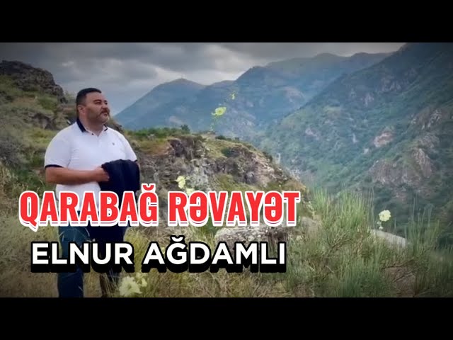 QARABAĞ RƏVAYƏT Elnur Ağdamlı #qarabağ #ağdam #lacin #şuşa #kəlbəcər #xocavənd #zəngilan #qubadlı