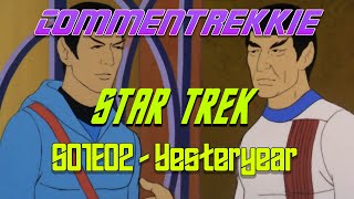 Yesteryear - S01E02 - Star Trek: The Animated Series Commentary | Commentrekkie