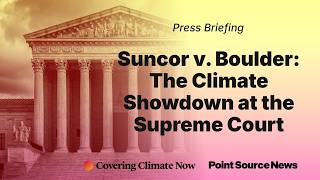 What's Suncor v. Boulder And Why Does it Matter to Climate Progress