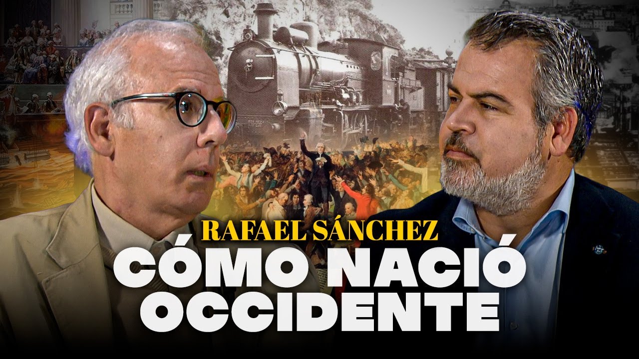 ¿POR QUÉ SOMOS ASÍ? LA VERDADERA HISTORIA DEL MUNDO MODERNO | PIENSA+ CON RAFAEL SÁNCHEZ-CONCHA