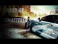 Fired Up Hush Slowed Remastered Need For Speed Most Wanted Remix Soundtrack