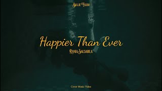 Happier Than Ever - Rania Salsabila ( Billie Eilish Cover )