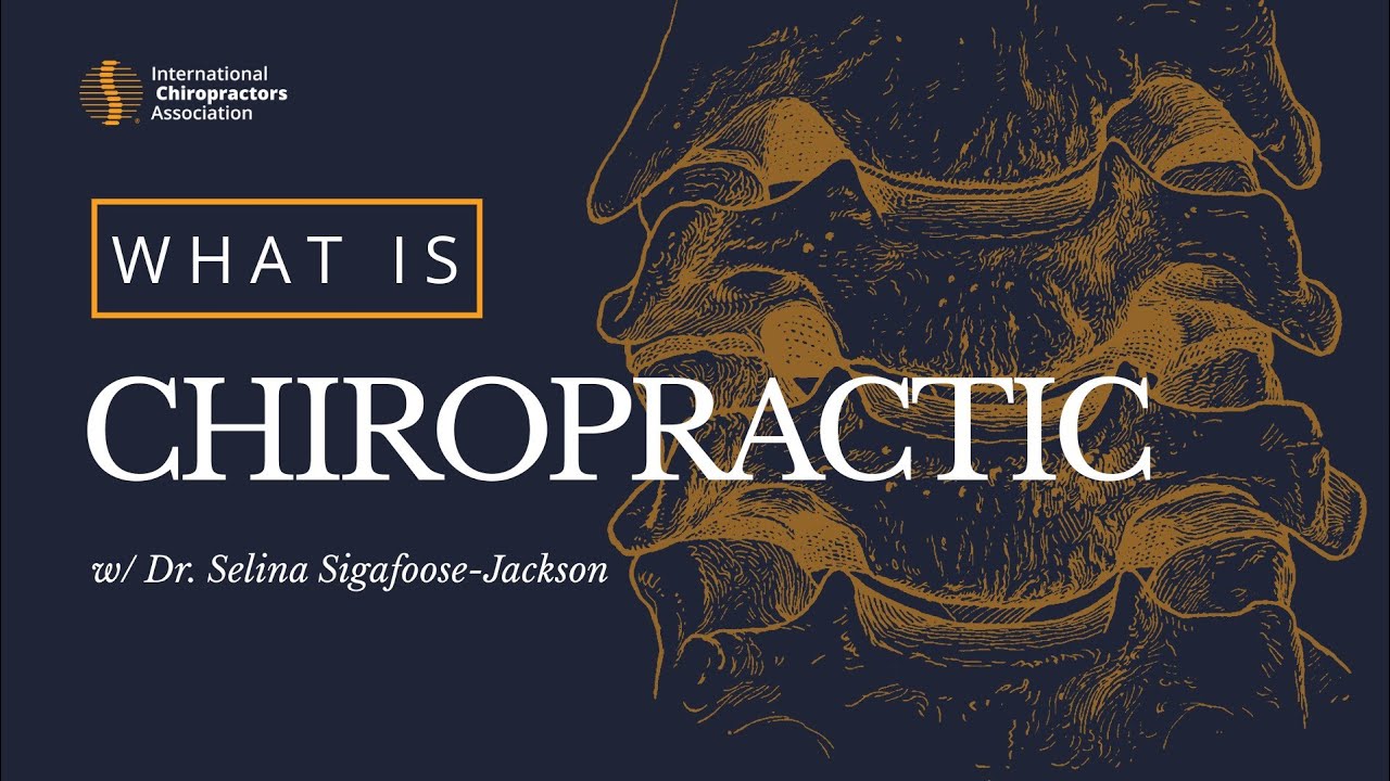What is Chiropractic? | International Chiropractors Association