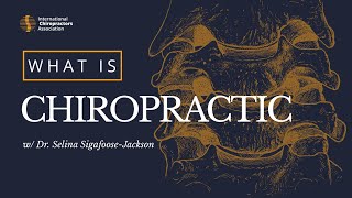 What is Chiropractic? | International Chiropractors Association