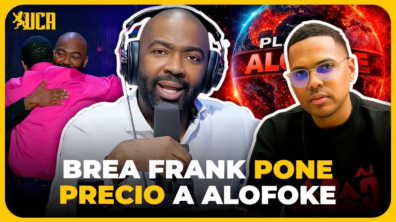 JUNTE HISTÓRICO, BREA FRANK PONE PRECIO A ALOFOKE: “PROPUESTA MILLONARIA O NADA”