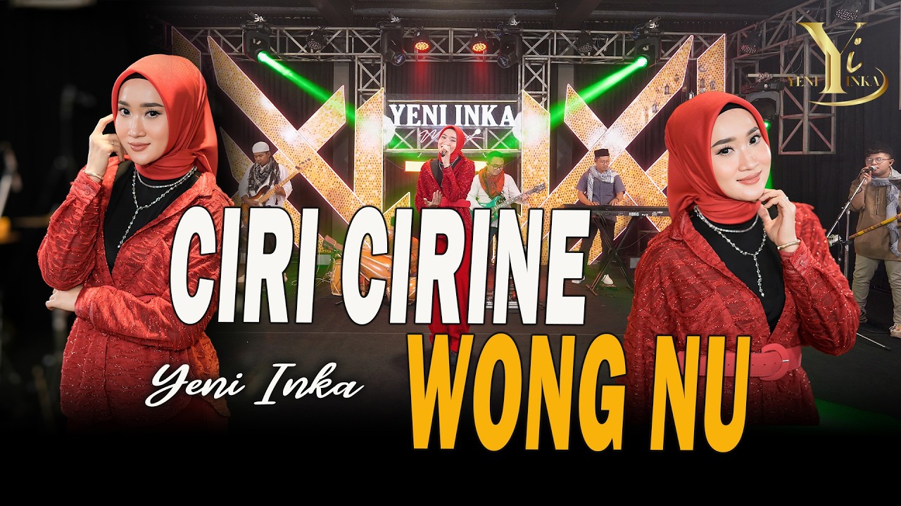 Yeni Inka - Ciri Cirine Wong NU (Official Music Yi Production)