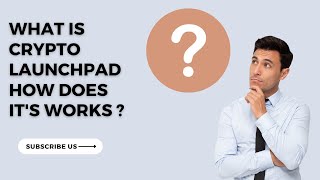 What Is A Crypto Launchpad And How Does It Work #cryptoLaunchpad #Launchpad