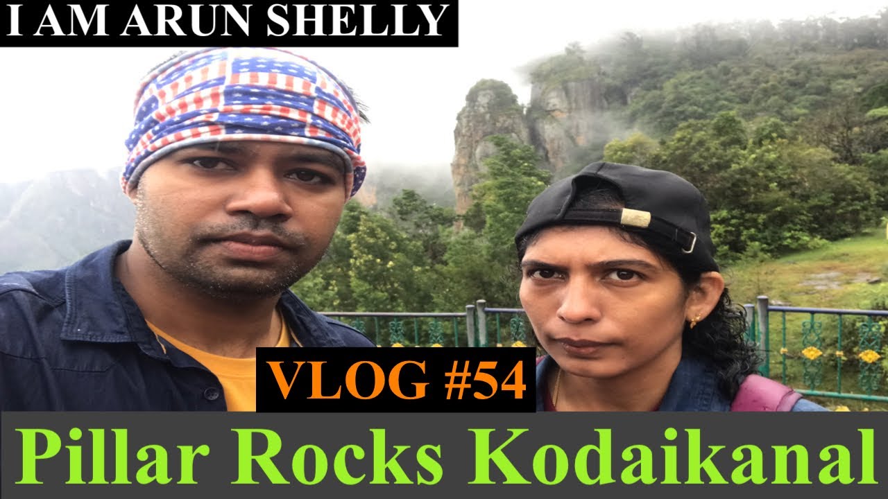 Pillar Rocks View Point In Kodaikanal | Best Place For Shooting | Pretty Misty View Point | Vlog #54