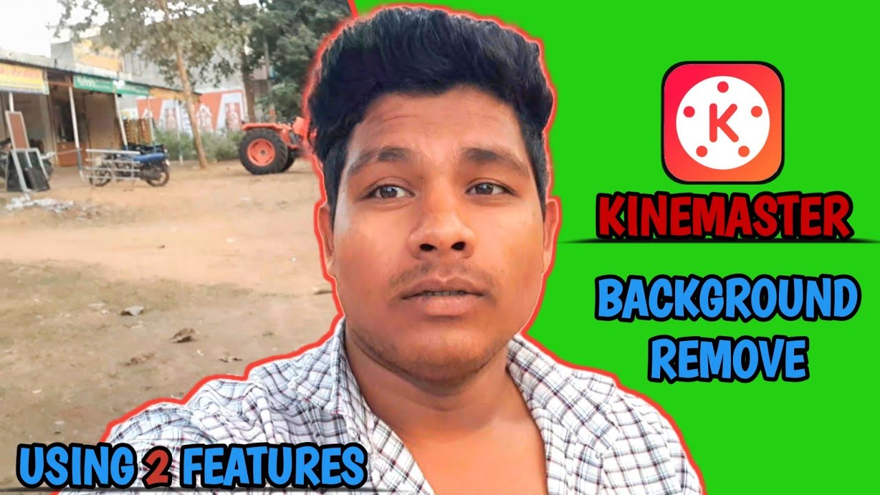 Remove Any Type Of Background Using Kinemaster | Background Removing Feature | Dhruw tech