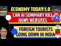 Can AI Summary kill News Websites, Foreign Tourists Going Down in India