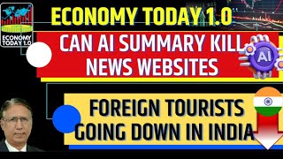 Can AI Summary kill News Websites, Foreign Tourists Going Down in India
