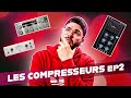 Comprendre les compresseurs (épisode 2)