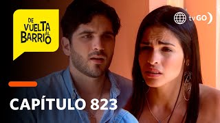 De Vuelta al Barrio 4: Estela terminó con Luis Miguel por miedo a ser engañada (Capítulo n° 823)