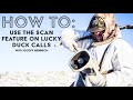 How To Utilize The Scan Feature On Lucky Duck Callers | The Last Stand: Tips, Tricks, and Tactics