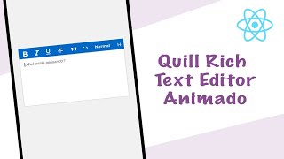 React Native Quill Text Editor