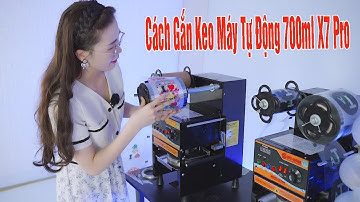 Hướng Dẫn Lắp Ráp Keo Cho Máy Ép Ly Tự Động 700ml X7 Pro Chi Tiết
