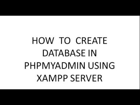 How to create database using phpadmin  in XAMPP Server