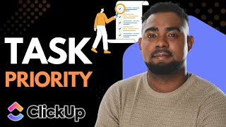 How to Set Task Priority in ClickUp | Organize Work Smarter