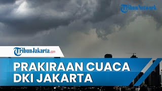 Prakiraan Cuaca DKI Jakarta, Sabtu 10 Desember 2022: Jakbar dan Jakpus Hujan dari Siang hingga Malam