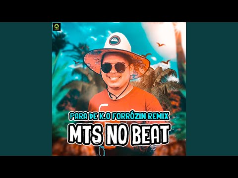 Para de K.O Forrózin Remix