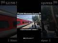 12190 Mahakoshal Express #shorts #viral #vlog #travel #indianrailways #youtube