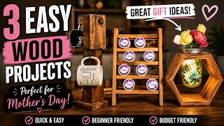 I Made 3 Easy Wood Gifts Before Mother’s Day